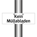 Kein Müllabladen
