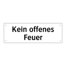 Kein offenes Feuer