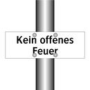 Kein offenes Feuer