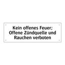 Kein offenes Feuer; Offene Zündquelle und Rauchen verboten