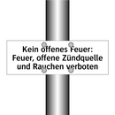 Kein offenes Feuer: Feuer, offene Zündquelle und Rauchen verboten