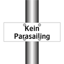 Kein Parasailing