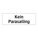 Kein Parasailing