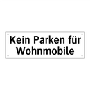 Kein Parken für Wohnmobile