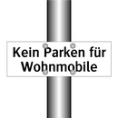 Kein Parken für Wohnmobile