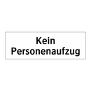 Kein Personenaufzug