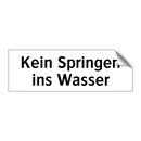 Kein Springen ins Wasser