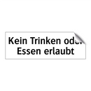 Kein Trinken oder Essen erlaubt