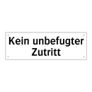 Kein unbefugter Zutritt