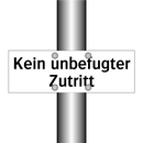 Kein unbefugter Zutritt