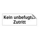Kein unbefugter Zutritt