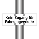 Kein Zugang für Fahrzeugverkehr