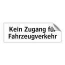 Kein Zugang für Fahrzeugverkehr
