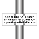 Kein Zugang für Personen mit Herzschrittmachern oder implantierten Defibrillatoren