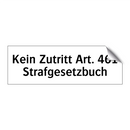 Kein Zutritt Art. 461 Strafgesetzbuch