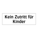 Kein Zutritt für Kinder