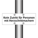 Kein Zutritt für Personen mit Herzschrittmachern