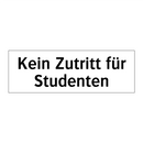 Kein Zutritt für Studenten