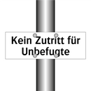 Kein Zutritt für Unbefugte