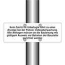 Kein Zutritt für Unbefugte führt zu einer Anzeige bei der Polizei. Videoüberwachung. Alle Anfragen müssen an die Bauleitung mit gültigem Ausweis vor Betreten der Baustelle gerichtet werden
