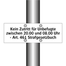 Kein Zutritt für Unbefugte zwischen 20.00 und 08.00 Uhr - Art. 461 Strafgesetzbuch
