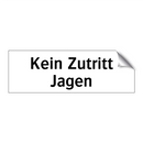 Kein Zutritt Jagen