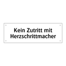 Kein Zutritt mit Herzschrittmacher