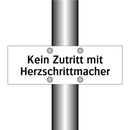 Kein Zutritt mit Herzschrittmacher