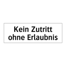 Kein Zutritt ohne Erlaubnis
