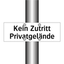 Kein Zutritt Privatgelände
