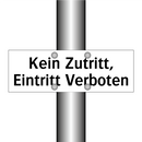 Kein Zutritt, Eintritt Verboten