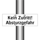 Kein Zutritt! Absturzgefahr