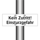 Kein Zutritt! Einsturzgefahr