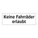Keine Fahrräder erlaubt