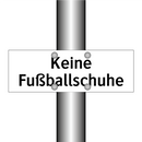Keine Fußballschuhe