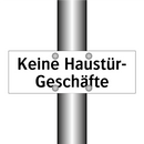 Keine Haustür- Geschäfte