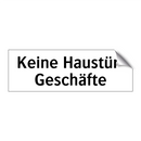 Keine Haustür- Geschäfte