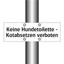 Keine Hundetoilette - Kotabsetzen verboten