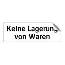 Keine Lagerung von Waren