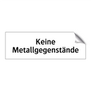 Keine Metallgegenstände