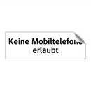 Keine Mobiltelefone erlaubt