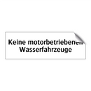 Keine motorbetriebenen Wasserfahrzeuge