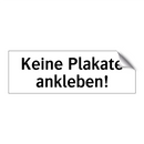 Keine Plakate ankleben!