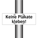 Keine Plakate kleben!