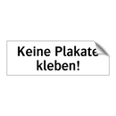 Keine Plakate kleben!