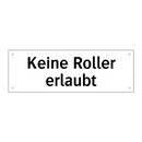 Keine Roller erlaubt