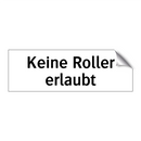 Keine Roller erlaubt