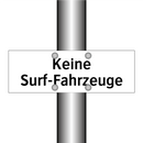 Keine Surf-Fahrzeuge