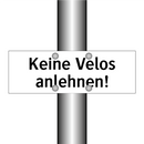 Keine Velos anlehnen!