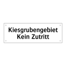 Kiesgrubengebiet Kein Zutritt